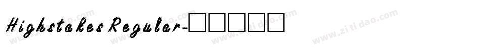 Highstakes Regular字体转换